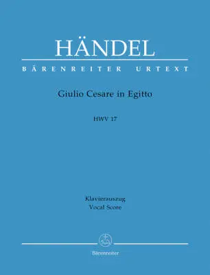 Baerenreiter Verlag - Giulio Cesare in Egitto HWV 17 - Handel - Vocal Score, Urtext Edition - Soloists, Orchestra