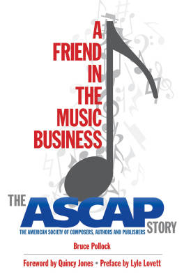 A Friend in the Music Business: The ASCAP Story - Pollock - Book