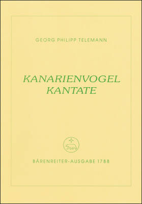 Baerenreiter Verlag - Kanarienvogel-kantate fur Mittlere Stimme, Zwei Violinen, Viola und Basso Continuo - Telemann - Score, Set of Parts