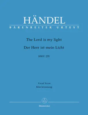 The Lord Is My Light HWV 255 - Handel - Vocal Score, Urtext Edition