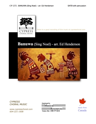 Cypress Choral Music - Banuwa (Sing Noel) - Liberian Folk Song/Henderson - SATB