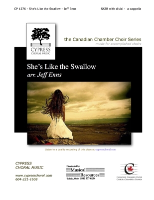 Cypress Choral Music - Shes Like The Swallow - Enns - SATB