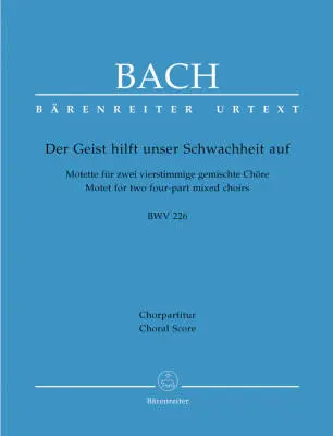 Baerenreiter Verlag - Der Geist Hilft Unser Schwachheit auf BWV 226 - Bach - Choral Score, Urtext Edition - Choir