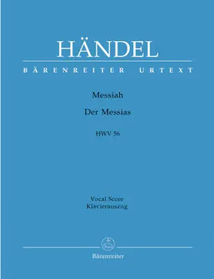 Baerenreiter Verlag - Messiah HWV 56 - Handel - Vocal Score, Urtext Edition - Soloists, Mixed Choir, Orchestra