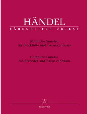 Baerenreiter Verlag - Complete Sonatas - Handel - Recorder/Basso Continuo - Book