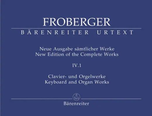 Baerenreiter Verlag - Complete Works IV.1 - Froberger - Piano/Organ - Book