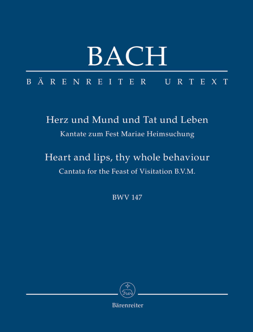 Heart and Lips, Thy Whole Behaviour BWV 147 - Bach - Study Score, Urtext Edition