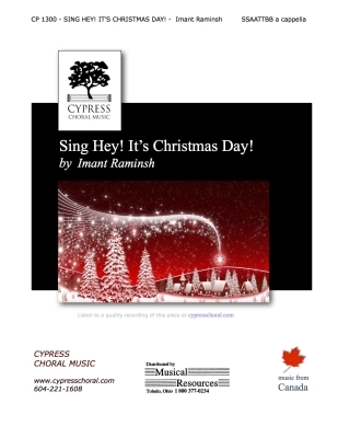 Cypress Choral Music - Sing Hey! Its Christmas Day! - Flemming/Raminsh - SSAATTBB