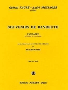 Souvenirs de Bayreuth - Messager/Faure - Piano Duet, 1 Piano 4 Hands