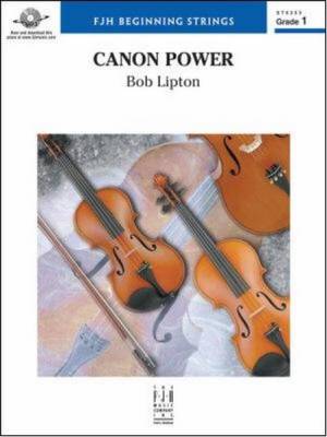 FJH Music Company - Canon Power - Lipton - String Orchestra - Gr. 1