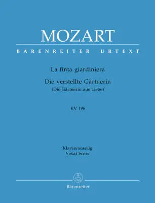 Baerenreiter Verlag - La Finta Giardiniera K. 196 - Mozart - Vocal Score, Urtext Edition - Vocal, Orchestra