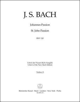 St. John Passion BWV 245 - Bach - Violin II Part, Urtext Edition