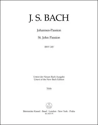 St. John Passion BWV 245 - Bach - Viola Part, Urtext Edition