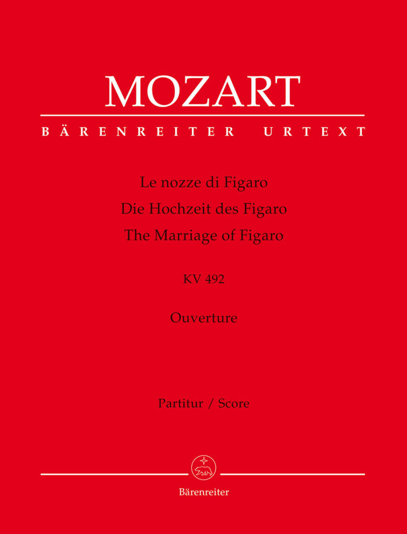 Le Nozze di Figaro / the Marriage of Figaro K. 492 - Mozart - Score, Urtext Edition - Orchestra