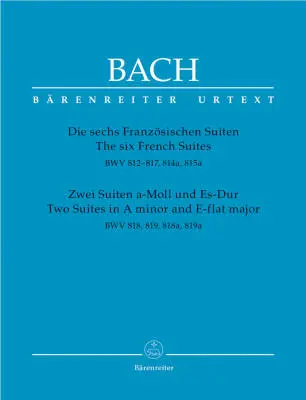 Baerenreiter Verlag - The Six French Suites/Two Suites - Bach - Performance Score, Anthology, Urtext Edition - Piano