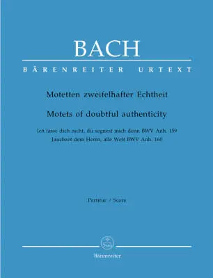 Baerenreiter Verlag - Motets of Doubtful Authenticity BWV Anh. 159/160 - Bach - Choral Score, Urtext Edition, Anthology - Choir