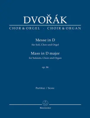 Baerenreiter Verlag - Mass in D Major Op. 86 - Dvorak - Soloists/Choir/Organ - Book