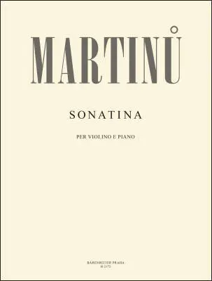 Baerenreiter Verlag - Sonatina for Violin and Piano - Martinu - Performance Score, Part - Violin, Piano