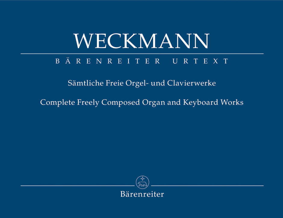 Samtliche Freie Orgel- und Clavierwerke - Weckmann - Performance Score, Anthology - Organ