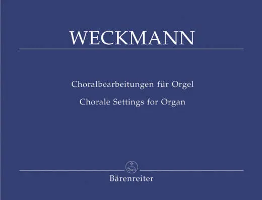 Baerenreiter Verlag - Chorale Settings for Organ - Weckmann - Performance Score - Organ