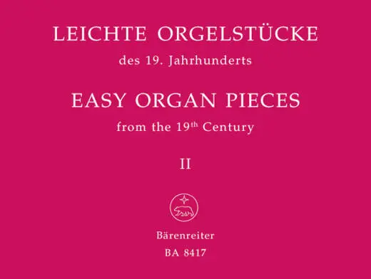 Baerenreiter Verlag - Easy Organ Pieces II - Performance Score, Anthology - Organ