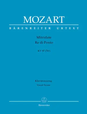 Baerenreiter Verlag - Mitridate, Re Di Ponto K. 87 (74a) - Mozart - Vocal Score, Urtext Edition