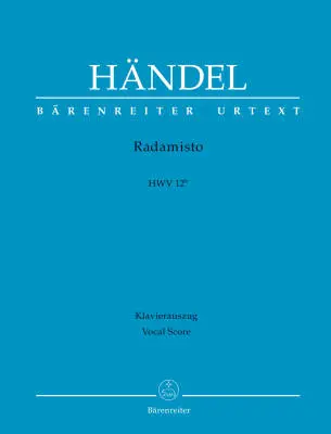 Baerenreiter Verlag - Radamisto HWV 12b - Handel - Vocal Score, Urtext Edition - Vocal, Orchestra
