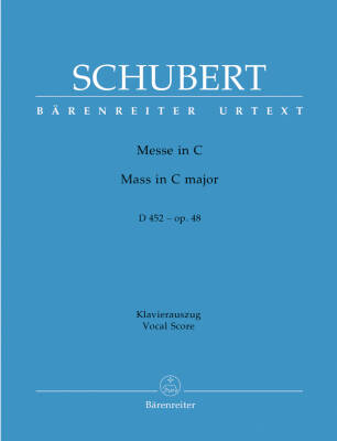 Mass in C Major Op. 48 D 452 - Schubert - Vocal Score, Urtext Edition - Soloists, Mixed Choir, Orchestra