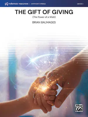 The Gift of Giving - Balmages - String Orchestra - Gr. 3