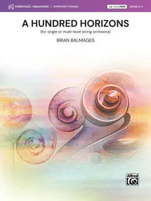 A Hundred Horizons - Balmages - String Orchestra - Gr. 2; 3-4