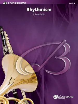 Belwin - Rhythmism - Buckley - Concert Band - Gr. 4