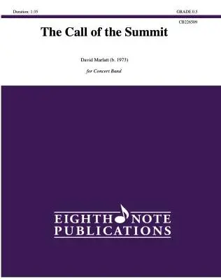 Eighth Note Publications - The Call of the Summit - Marlatt - Concert Band - Gr. 0.5