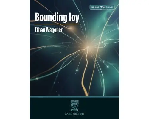 Carl Fischer - Bounding Joy - Wagoner - Concert Band - Gr. 3.5