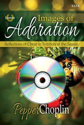 Images Of Adoration (Cantata) - Choplin - SATB - Book/CD