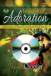 Lorenz Publishing Co. - Images Of Adoration (Cantata) - Choplin - SATB - Book/CD