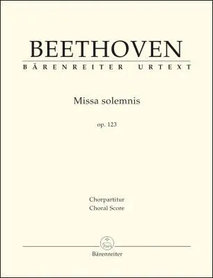 Baerenreiter Verlag - Missa Solemnis Op. 123 - Beethoven - Choral Score, Urtext Edition