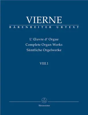 Baerenreiter Verlag - Complete Organ Works VIII.1 (1914) - Vierne - Performance Score, Urtext Edition - Organ