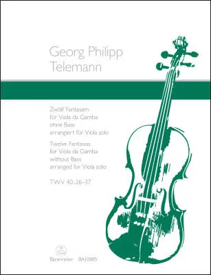 Baerenreiter Verlag - Twelve Fantasias TWV 40: 26-37 - Telemann - Viola - Book