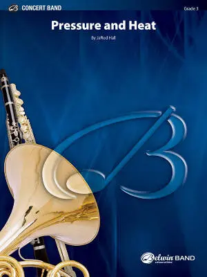 Belwin - Pressure and Heat - Hall - Concert Band - Gr. 3