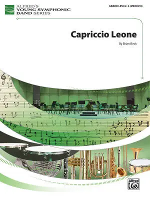 Alfred Publishing - Capriccio Leone - Beck - Concert Band - Gr. 3