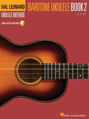 Hal Leonard - Hal Leonard Baritone Ukulele Method, Book 2 - Rev - Book/Audio Online
