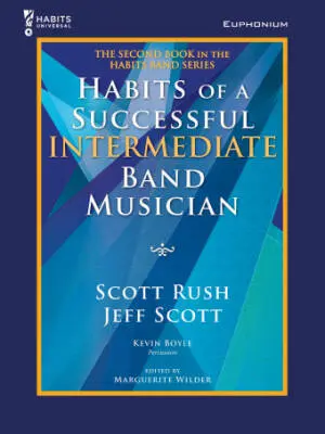 GIA Publications - Habits of a Successful Intermediate Band Musician - Rush/Scott - Euphonium - Book