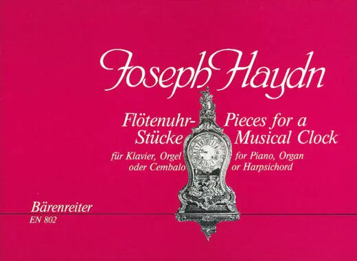 Baerenreiter Verlag - Pieces for a Musical Clock, Hob.XIX:1-32 - Haydn - Piano - Book