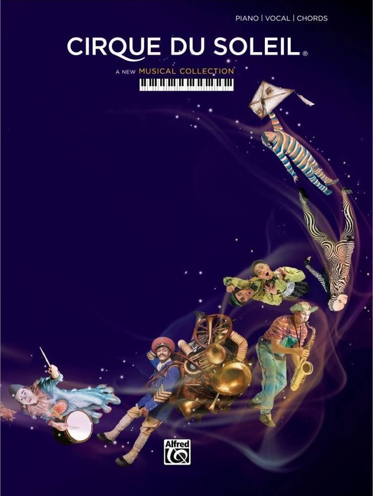 Cirque Du Soleil: A New Musical Collection - Piano/Vocal/Guitar - Book