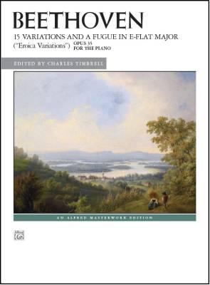 Alfred Publishing - 15 Variations and a Fugue in E-flat Major (Eroica Variations), Op. 35 - Beethoven/Timbrell - Advanced Piano - Book
