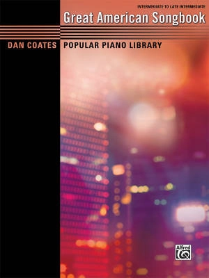 Alfred Publishing - Dan Coates Popular Piano Library: Great American Songbook - Coates - Intermediate/Late Intermediate Piano