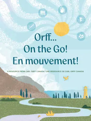 Carl Orff Canada - Orff... On the Go! En Mouvement! - Orff - Book
