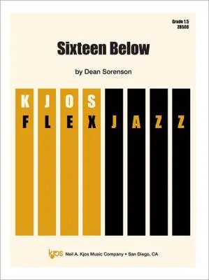Neil A. Kjos Music Co - Sixteen Below - Sorenson - Jazz Ensemble - Gr. 1.5