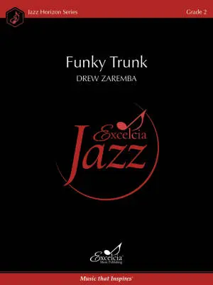 Excelcia Music Publishing - Funky Trunk - Zaremba - Jazz Ensemble - Gr. 2