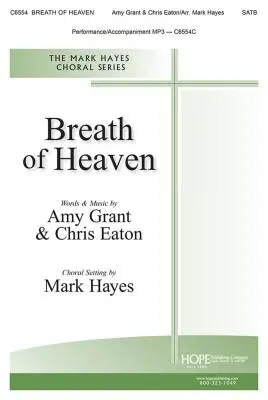 Hope Publishing Co - Breath of Heaven - Hayes - Choral Octavo - SATB Accompanied